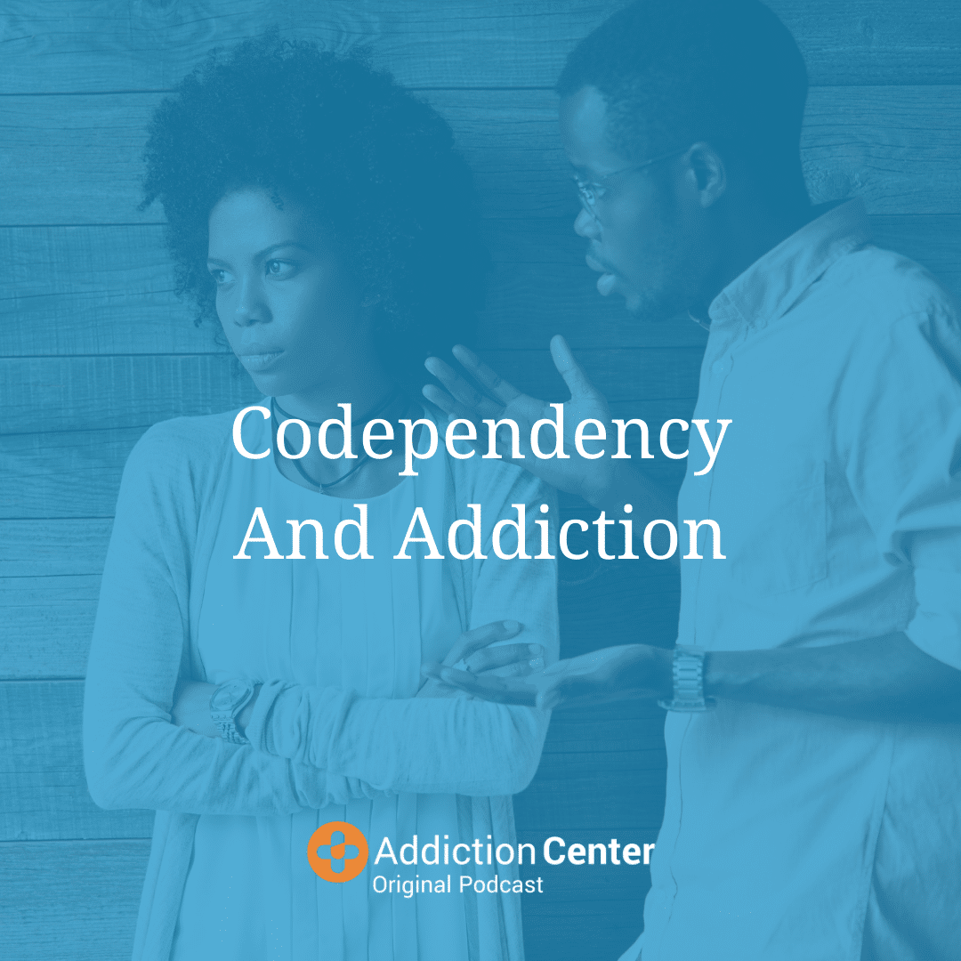 Entry photo for Episode 36 – Codependency And Addiction